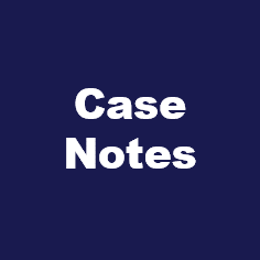 Case Notes